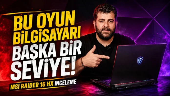 MSI Raider 16 HX Oyun və AI Noutbuku İnceləməsi - wecom.az