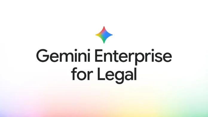 Google hüquq sektoru üçün Gemini Enterprise AI alətlərini təqdim edir - wecom.az